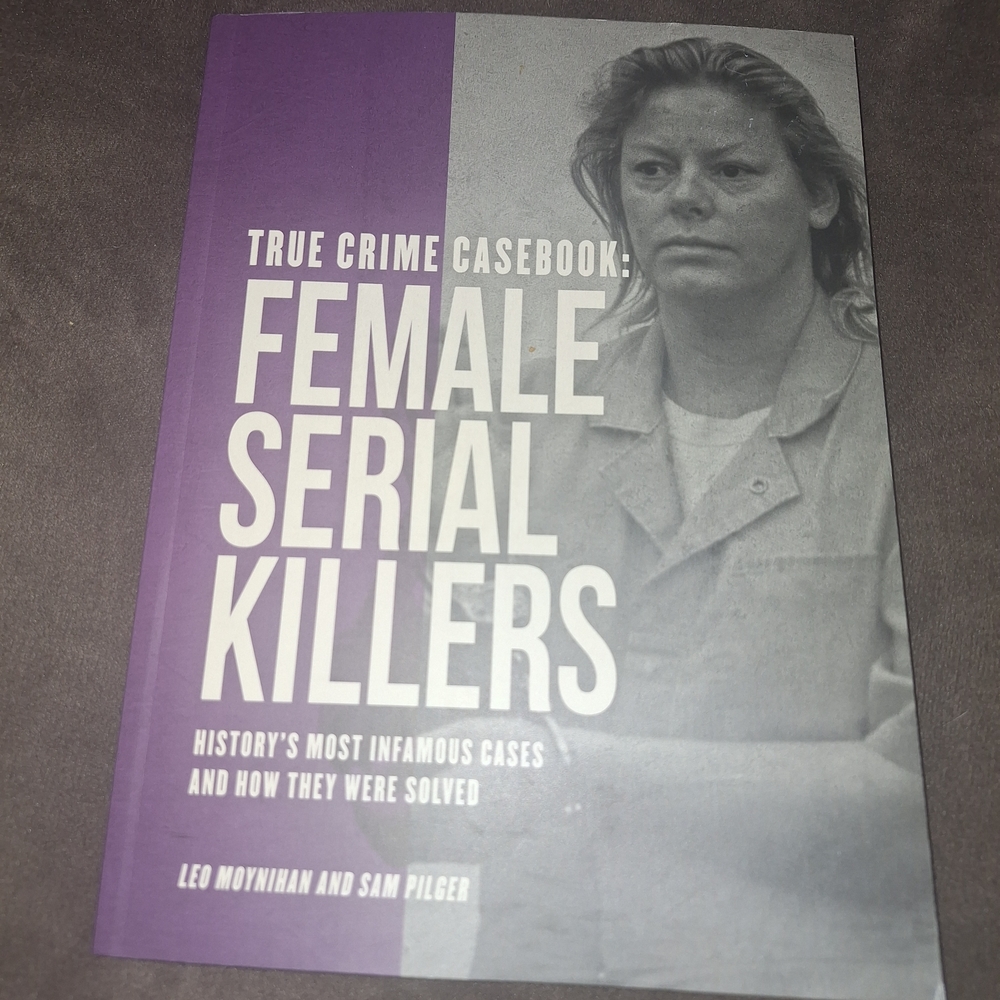 True Crime Casebook: Female Serial Killers Book